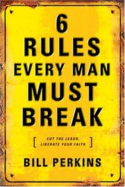 Cover of: 6 Rules Every Man Must Break