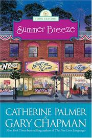 Cover of: Summer Breeze (The Four Seasons of a Marriage Series #2) by Catherine Palmer, Gary Chapman