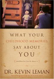 Cover of: What Your Childhood Memories Say About You by Dr. Kevin Leman
