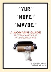 "Yup." "Nope." "Maybe."