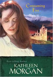 Cover of: Consuming Fire (Scottish Highlands Series #2)