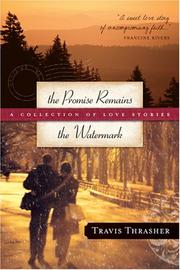 Cover of: The Promise Remains/The Watermark by Travis Thrasher