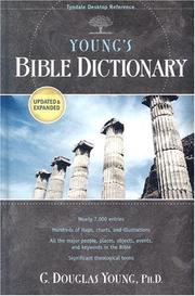 Cover of: Young's Bible Dictionary (Tyndale Desktop Reference) by G. Douglas Young