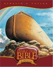 Cover of: Family-Time Bible in Pictures by Kenneth N. Taylor