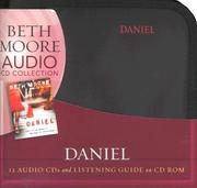 Cover of: Daniel by Beth Moore
