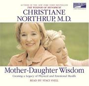 Cover of: Mother-Daughter Wisdom by Christiane Northrup