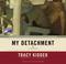 Cover of: My Detachment