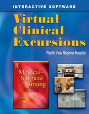 Cover of: Virtual Clinical Excursions 3.0 to Accompany Medical Surgical Nursing: Clinical Management for Positive Outcomes
