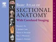 Cover of: Basic Atlas of Sectional Anatomy by Walter J. Bo, J. Jeffrey Carr, Wayne A. Krueger, Neil T. Wolfman, Robert L. Bowden