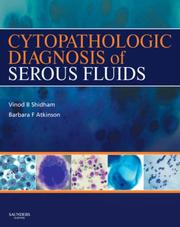 Cover of: Cytopathologic Diagnosis of Serous Fluids | Vinod B. Shidham