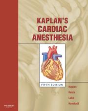 Cover of: Kaplan's Cardiac Anesthesia
