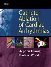 Cover of: Catheter ablation for cardiac arrhythmias