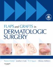 Cover of: Flaps and Grafts in Dermatologic Surgery: Text with DVD