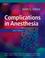 Cover of: Complications in Anesthesia