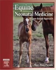 Equine Neonatal Medicine by Mary Rose Paradis