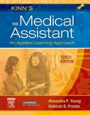 Cover of: Kinn's The Medical Assistant by Alexandra Patricia Young, Deborah B. Proctor