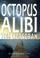 Cover of: Octopus alibi