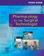 Cover of: Study Guide to accompany Pharmacology for the Surgical Technologist