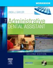 Cover of: Student Workbook for The Administrative Dental Assistant | Linda Gaylor