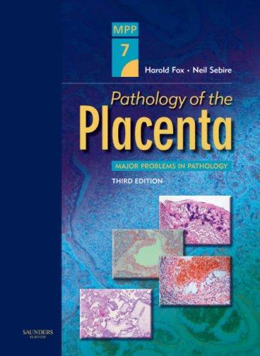 Pathology of the Placenta (Major Problems in Pathology) by Harold Fox - undifferentiated, Neil Sebire