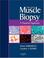 Cover of: Muscle Biopsy