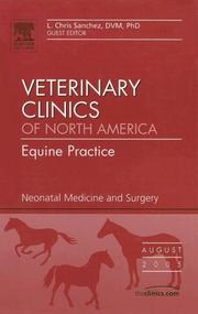 Cover of: Neonatal Medicine and Surgery, An Issue of Veterinary Clinics: Equine Practice (The Clinics: Veterinary Medicine)