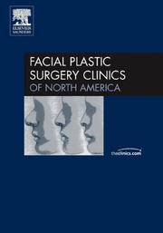 Cover of: Local Cutaneous Flaps: An Issue of Facial Plastic Surgery Clinics