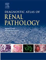 Diagnostic Atlas of Renal Pathology by Agnes B. Fogo, Michael Kashgarian