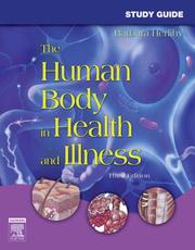 Cover of: Study Guide for The Human Body in Health and Illness by Barbara Herlihy
