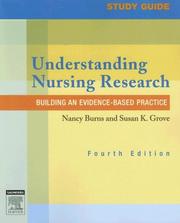 Cover of: Study Guide for Understanding Nursing Research by Nancy Burns, Susan K. Grove PhD RN ANP-BC GNP-BC, Janet T. Ihlenfeld