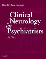 Cover of: Clinical Neurology for Psychiatrists by David Myland Kaufman