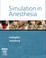 Cover of: Simulation In Anesthesia