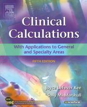 Cover of: Clinical Calculations - Revised Reprint by Joyce LeFever Kee, Sally M. Marshall