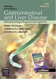 Cover of: Sleisenger and Fordtran's Gastrointestinal and Liver Disease e-dition: Pathophysiology, Diagnosis, Management (Gastrointestinal & Liver Disease (Sleisinger/Fordtran))