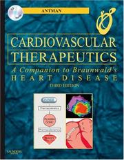 Cover of: Cardiovascular Therapeutics: A Companion to Braunwald's Heart Disease, Text with CD-ROM