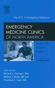 Cover of: The ECG in Emergency Medicine, An Issue of Emergency Medicine Clinics (The Clinics: Internal Medicine) by Richard A. Harrigan, William J. Brady, Theodore C. Chan