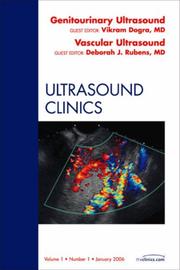 Cover of: Genitourinary Ultrasound: Vascular Ultrasound, An Issue of Ultrasound Clinics (The Clinics: Radiology)