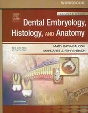 Cover of: Workbook for Illustrated Dental Embryology, Histology, and Anatomy - Revised Reprint by Mary Bath-Balogh, Margaret J. Fehrenbach