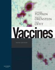 Cover of: Vaccines by Stanley A. Plotkin, Walter A. Orenstein, Paul A. Offit