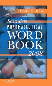 Cover of: Saunders Pharmaceutical Word Book 2008 by Randy Drake, Ellen Drake, Randy Drake, Ellen Drake