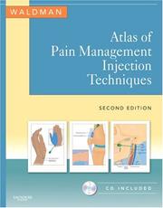 Atlas of Pain Management Injection Techniques by Steven D. Waldman