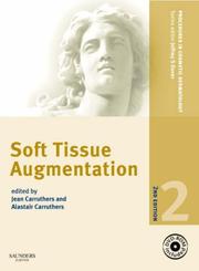 Cover of: Procedures in Cosmetic Dermatology Series: Soft Tissue Augmentation with DVD (Procedures in Cosmetic Dermatology)