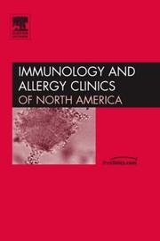 Cover of: Anaphylaxis, An Issue of Immunology and Allergy Clinics