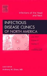 Cover of: Infections of the Head and Neck, An Issue of Infectious Disease Clinics