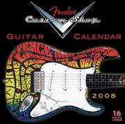 Cover of: Fender Custom Shop Guitars 2008 Wall Calendar