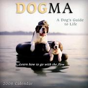 Cover of: Dogma: A Dog's Guide to Life 2008 Wall Calendar