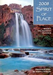 Cover of: Spirit of Place 2008 Weekly Engagement Planner by John Gavrilis
