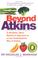 Cover of: Beyond Atkins