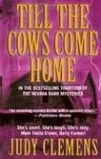 Till The Cows Come Home by Judy Clemens