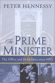 The Prime Minister by Peter Hennessy